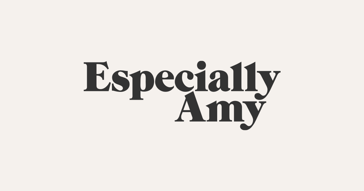 Especially Amy
